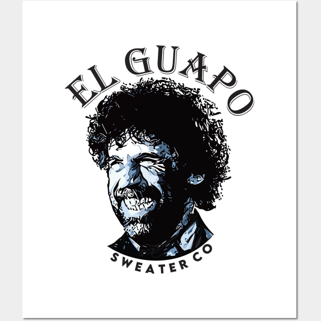 The El Guapo Sweater Co Wall Art by aidreamscapes